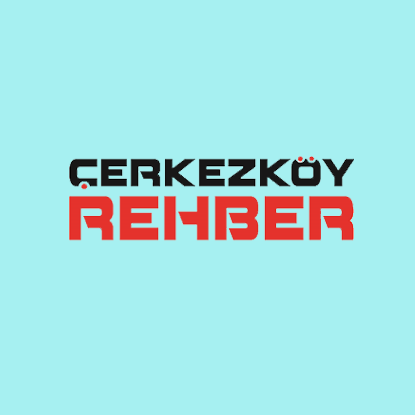 Çerkezköy Rehber